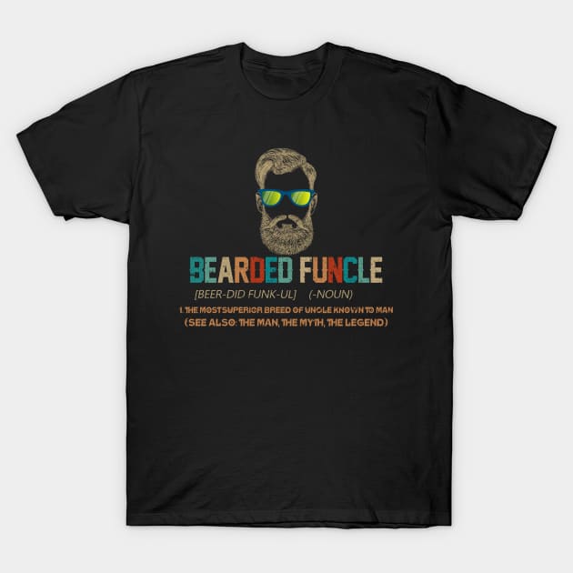 BEARDED FUNCLE NOUN T-Shirt by VinitaHilliard